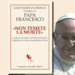 Papa Francesco e Gian Marco Chiocci: un dialogo profondo su fede, guerra e futuro della Chiesa