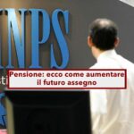 Versamenti previdenziali: come migliorare la propria posizione pensionistica in Italia