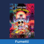 Panini Comics presenta “Il fattore gamma”: un viaggio tra scienza e fumetto