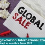 Nuovo pacchetto di bonus per l’internazionalizzazione delle imprese italiane: ecco cosa c’è da sapere