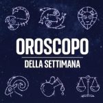 Oroscopo della settimana dal 14 al 20 luglio: previsioni segno per segno